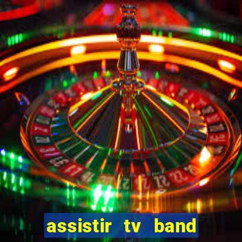 assistir tv band bahia ao vivo